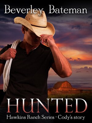 cover image of Hunted: Hawkins Ranch Series--Cody's Story